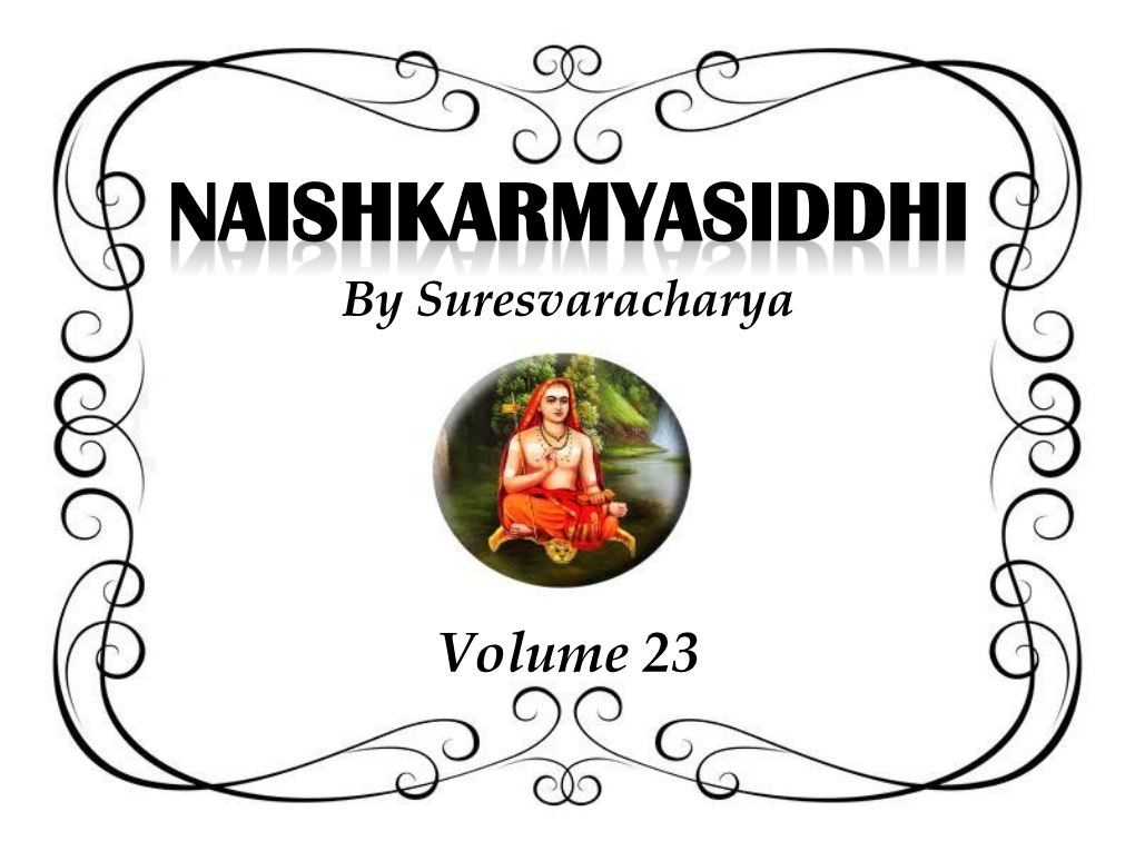 Naishkarmya Siddhi – Volume 23