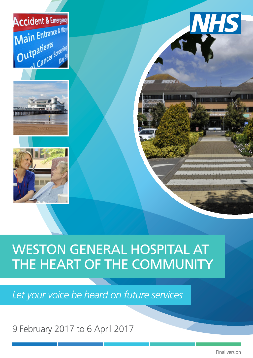 Weston General Hospital at the Heart of the Community