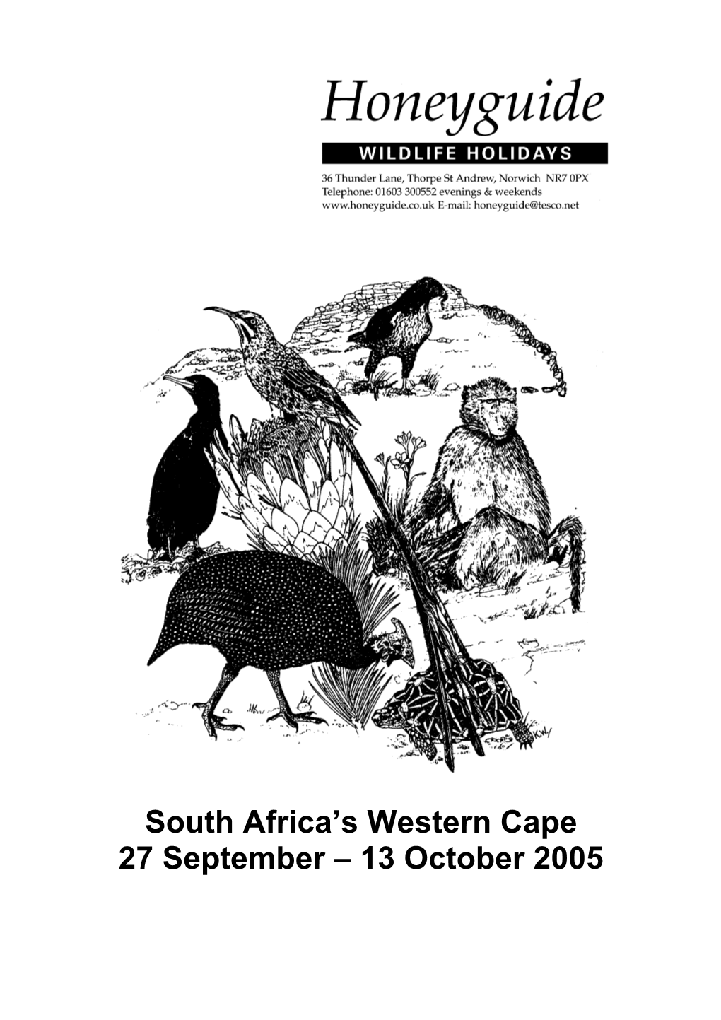South Africa's Western Cape 27 September – 13 October 2005