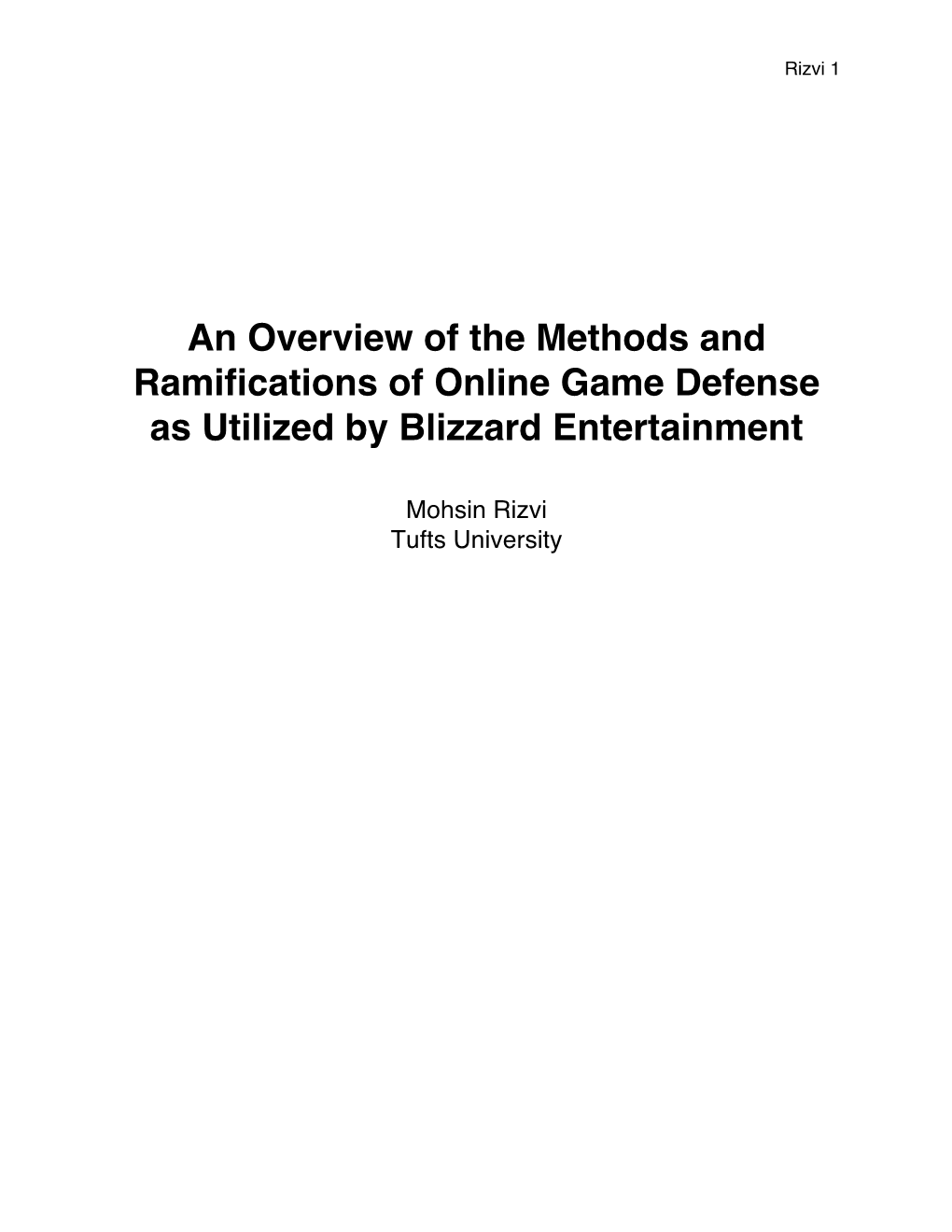 An Overview of the Methods and Ramifications of Online Game Defense As Utilized by Blizzard Entertainment