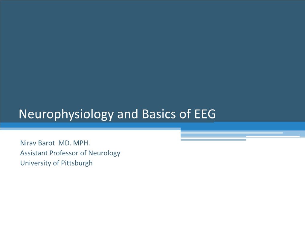 Neurophysiology and Basics of EEG