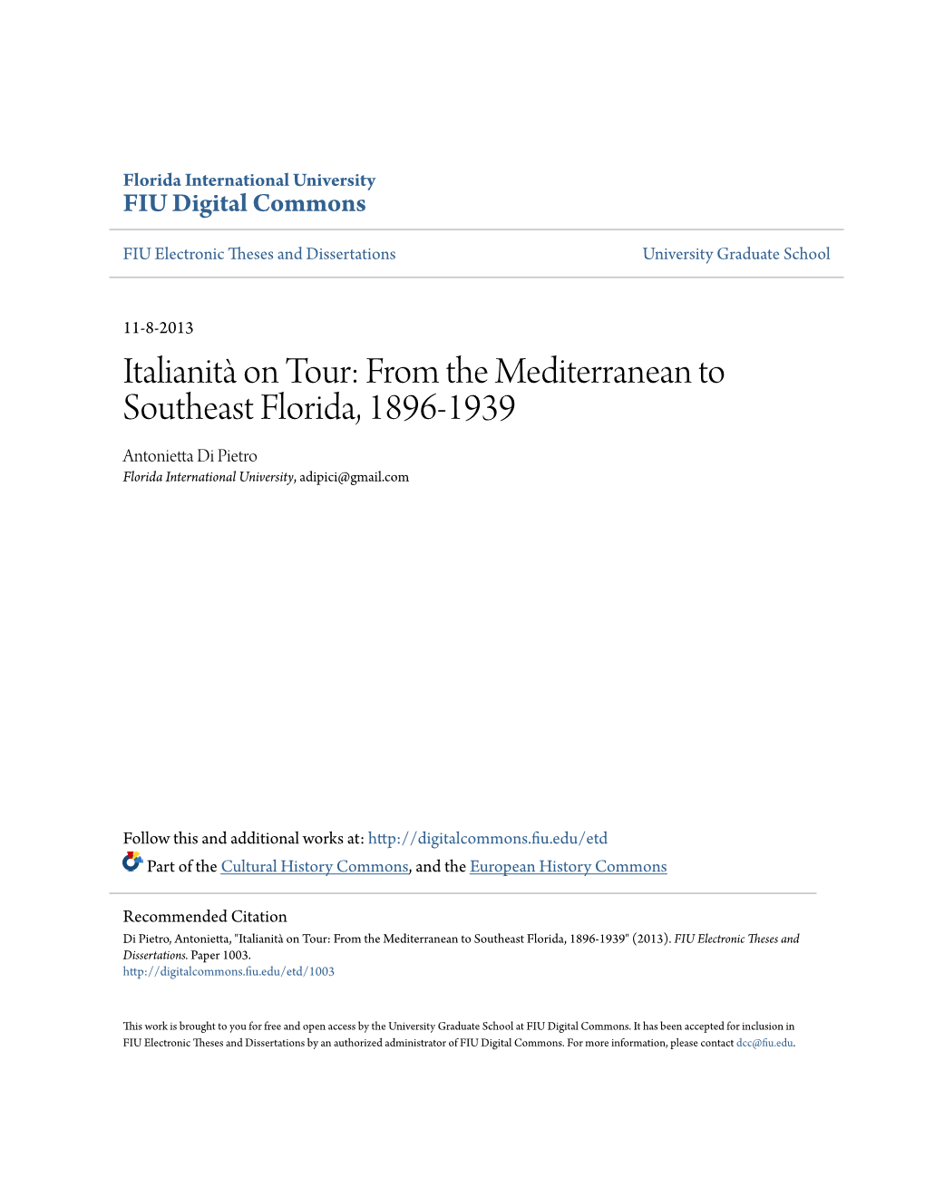 Italianità on Tour: from the Mediterranean to Southeast Florida, 1896-1939 Antonietta Di Pietro Florida International University, Adipici@Gmail.Com