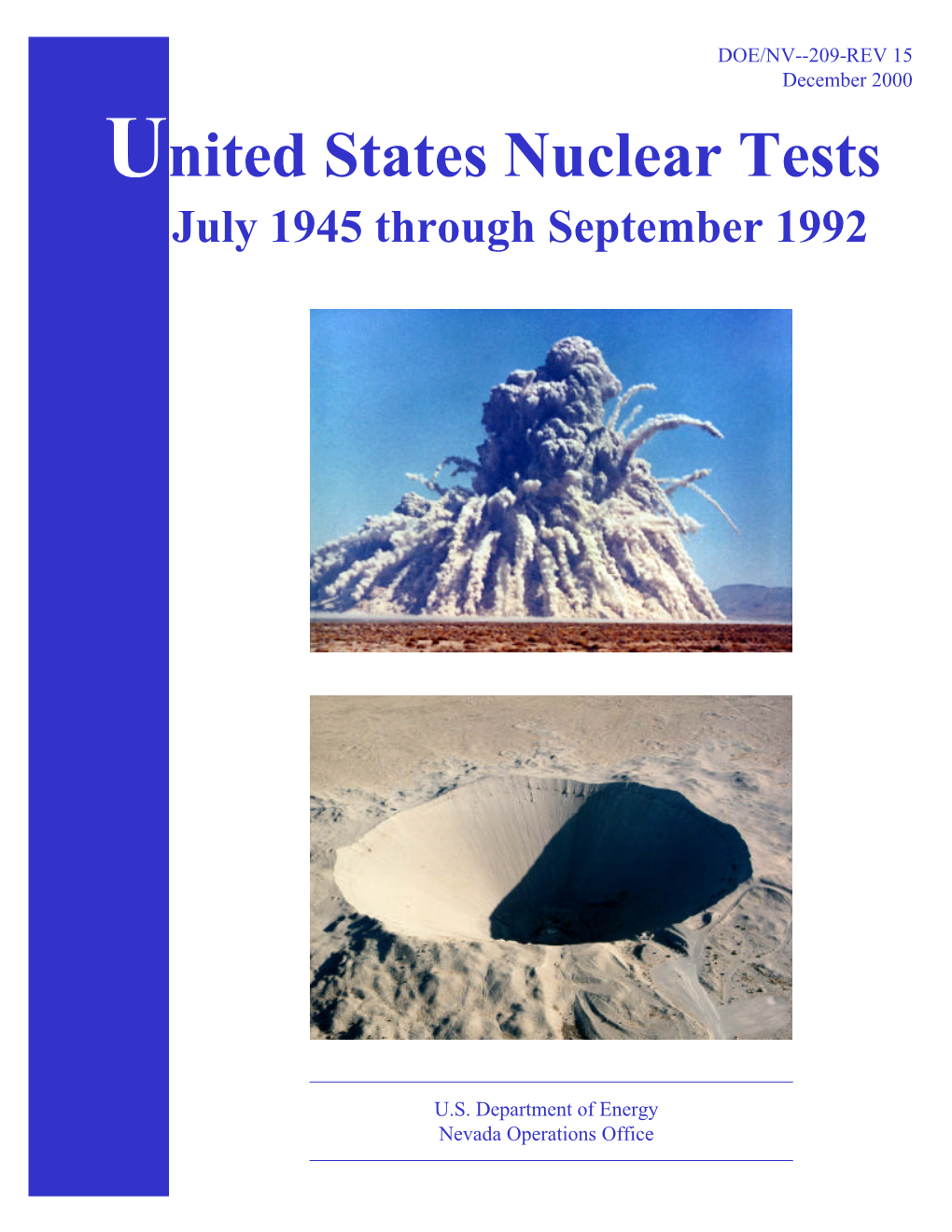 United States Nuclear Tests July 1945 Through September 1992