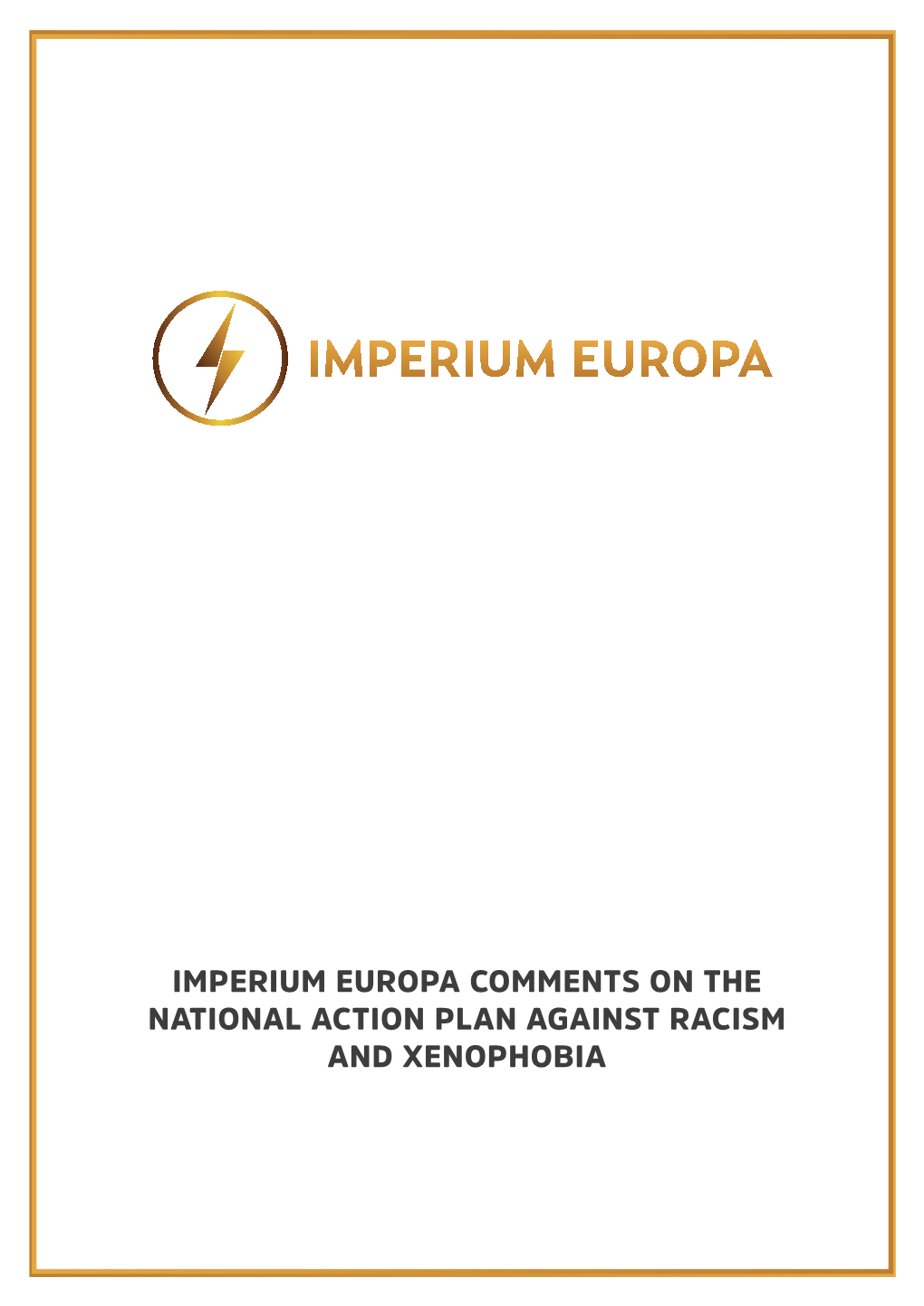 Imperium Europa Comments on the National Action Plan Against Racism and Xenophobia