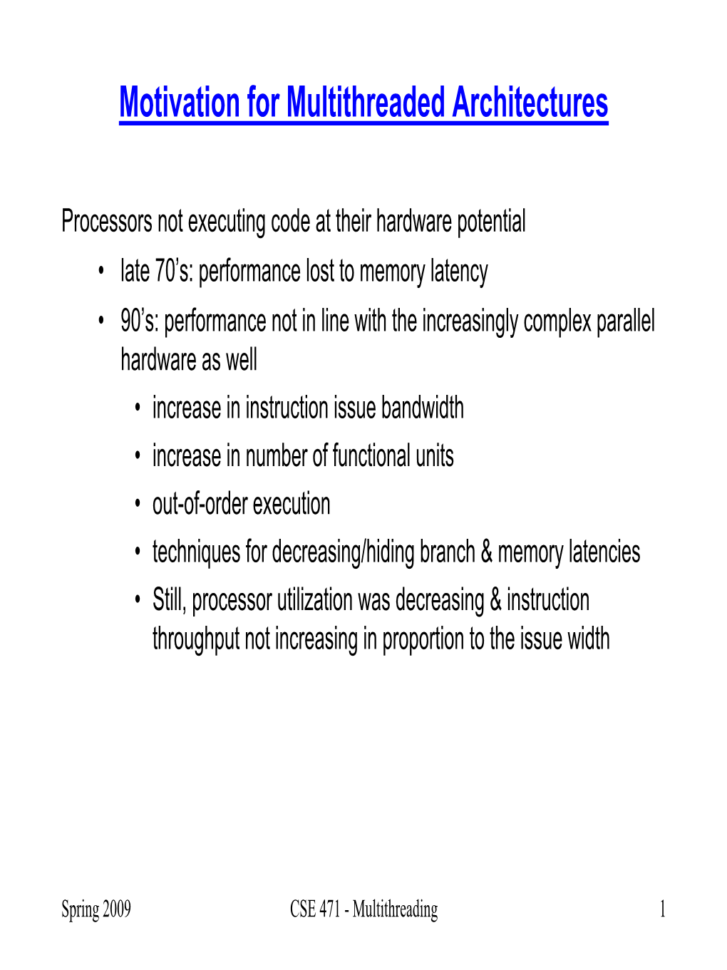 Simultaneous Multithreading (SMT)