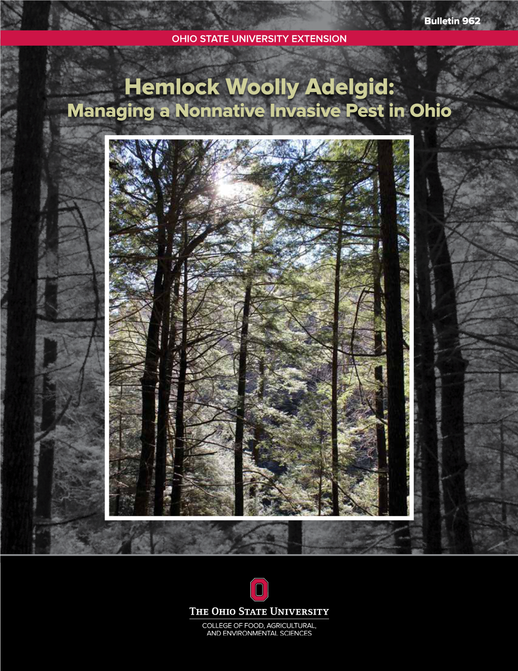 Hemlock Woolly Adelgid: Managing a Nonnative Invasive Pest in Ohio Contributing Authors