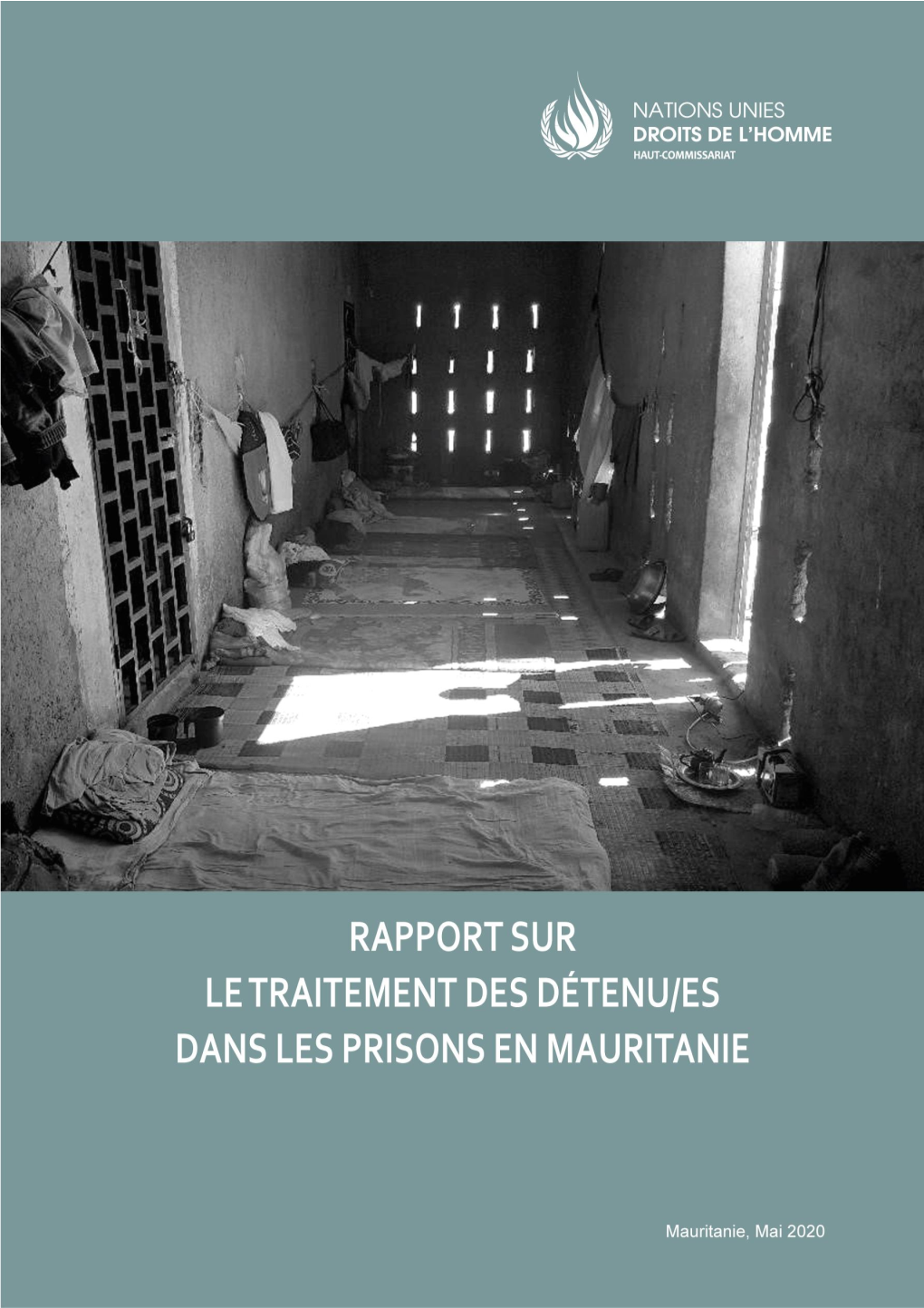 Rapport Sur Le Traitement Des Détenu(E)S Dans Les Prisons En Mauritanie