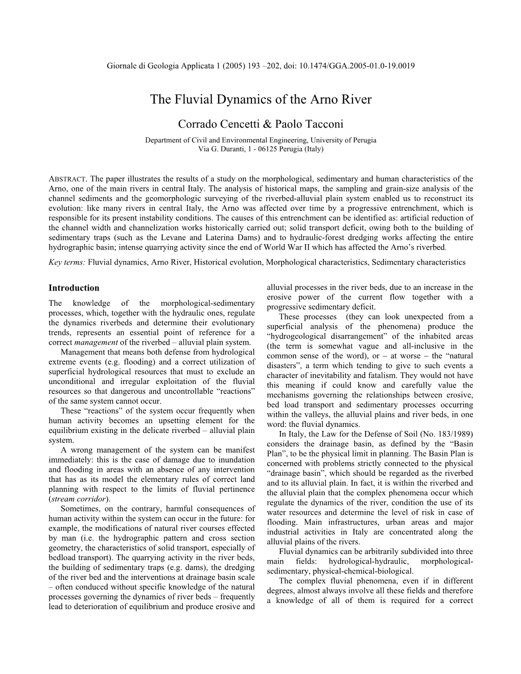 The Fluvial Dynamics of the Arno River