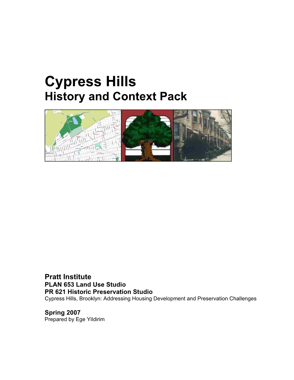 Cypress Hills History and Context Pack