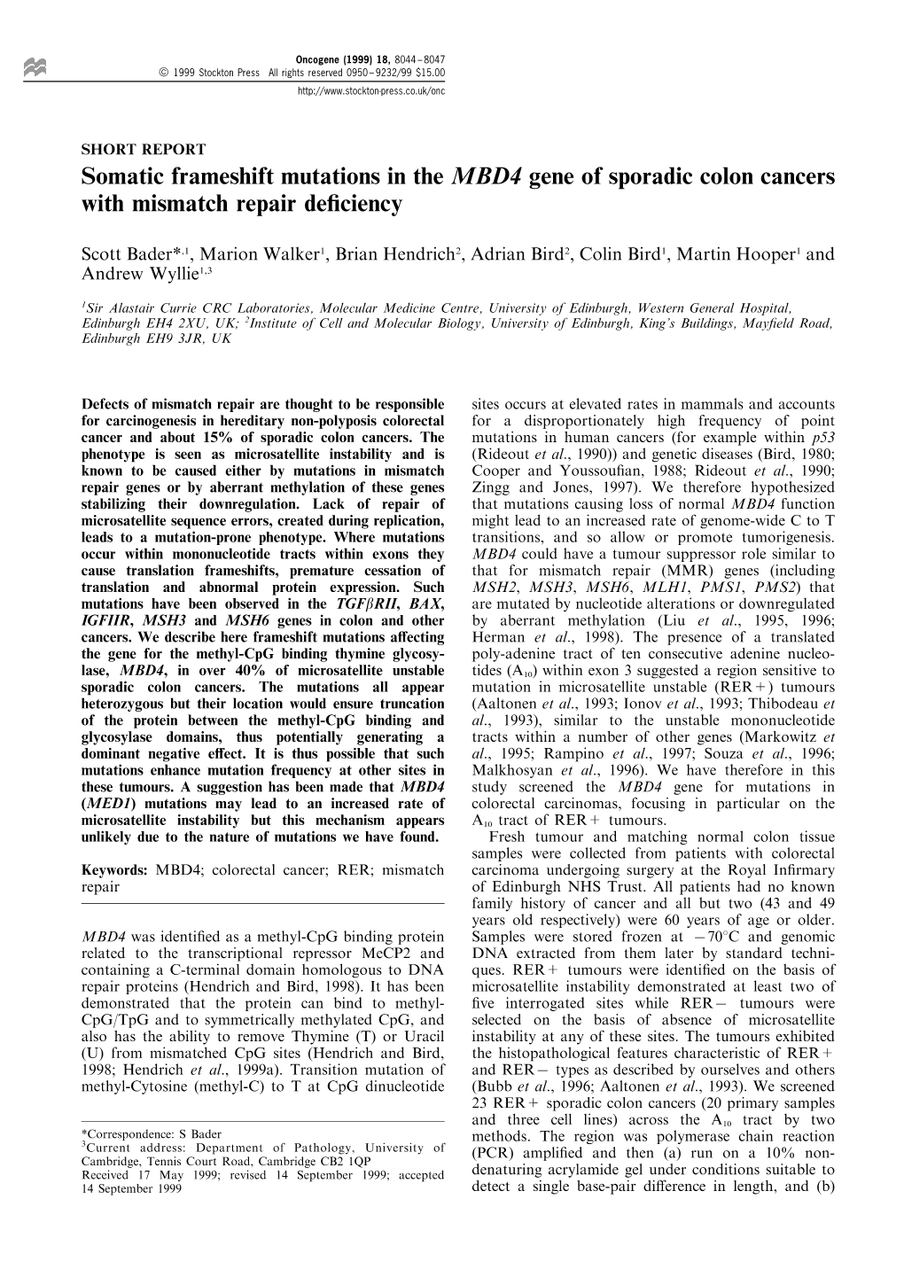 Somatic Frameshift Mutations in the MBD4 Gene of Sporadic Colon Cancers with Mismatch Repair De®Ciency