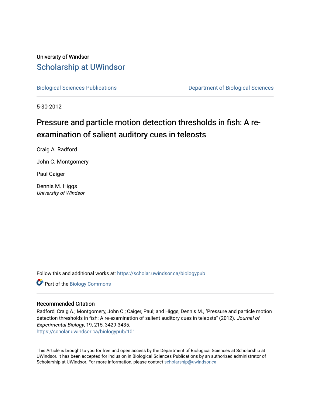 Pressure and Particle Motion Detection Thresholds in Fish: a Re-Examination of Salient Auditory Cues in Teleosts