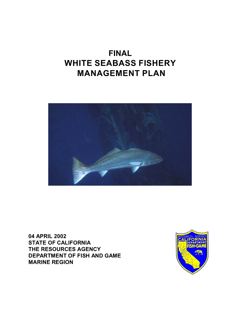 White Seabass Fishery Management Plan