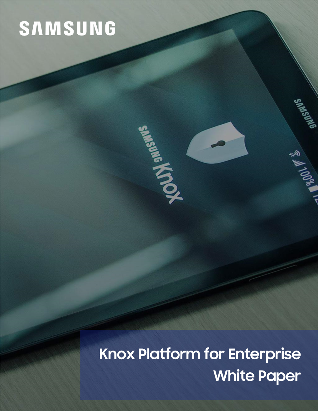 Samsung Knox Platform for Enterprise White Paper