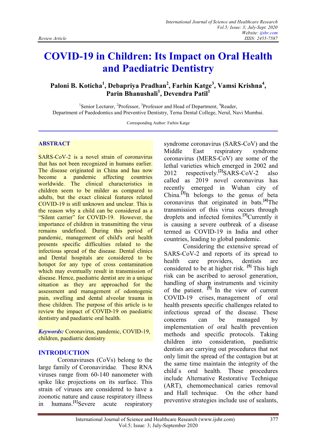 COVID-19 in Children: Its Impact on Oral Health and Paediatric Dentistry