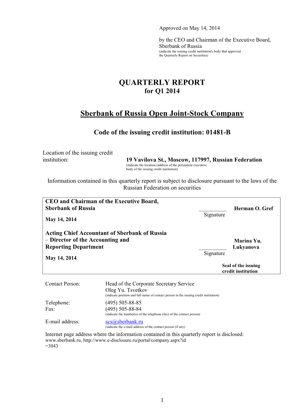 QUARTERLY REPORT Sberbank of Russia Open Joint-Stock Company