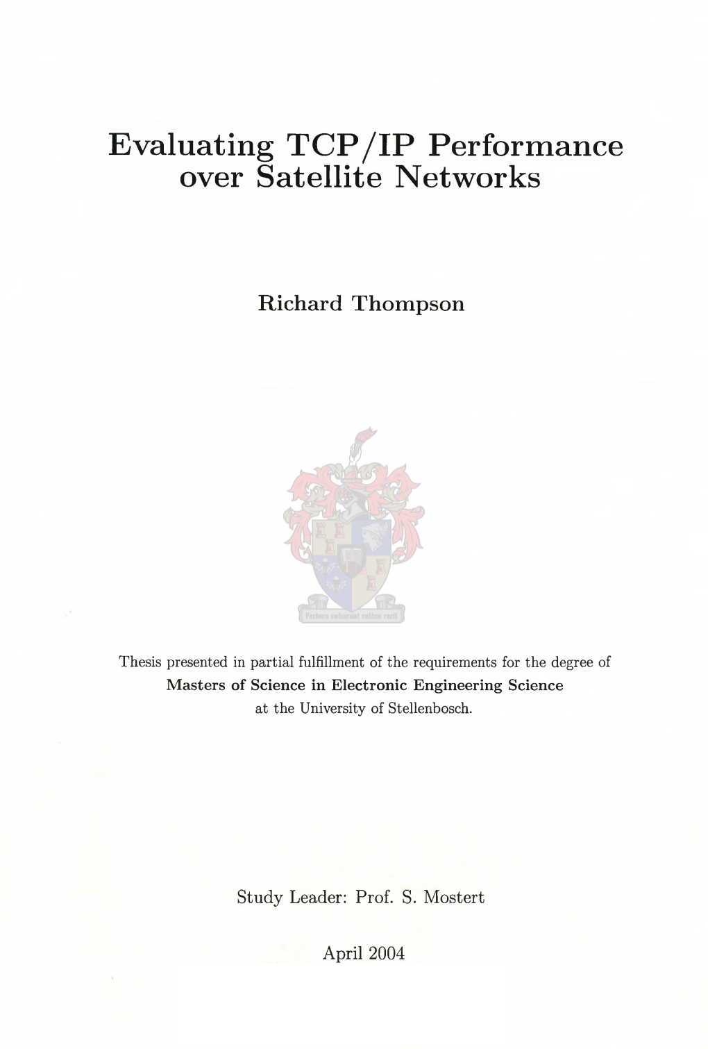 Evaluating TCP/IP Performance Over Satellite Networks