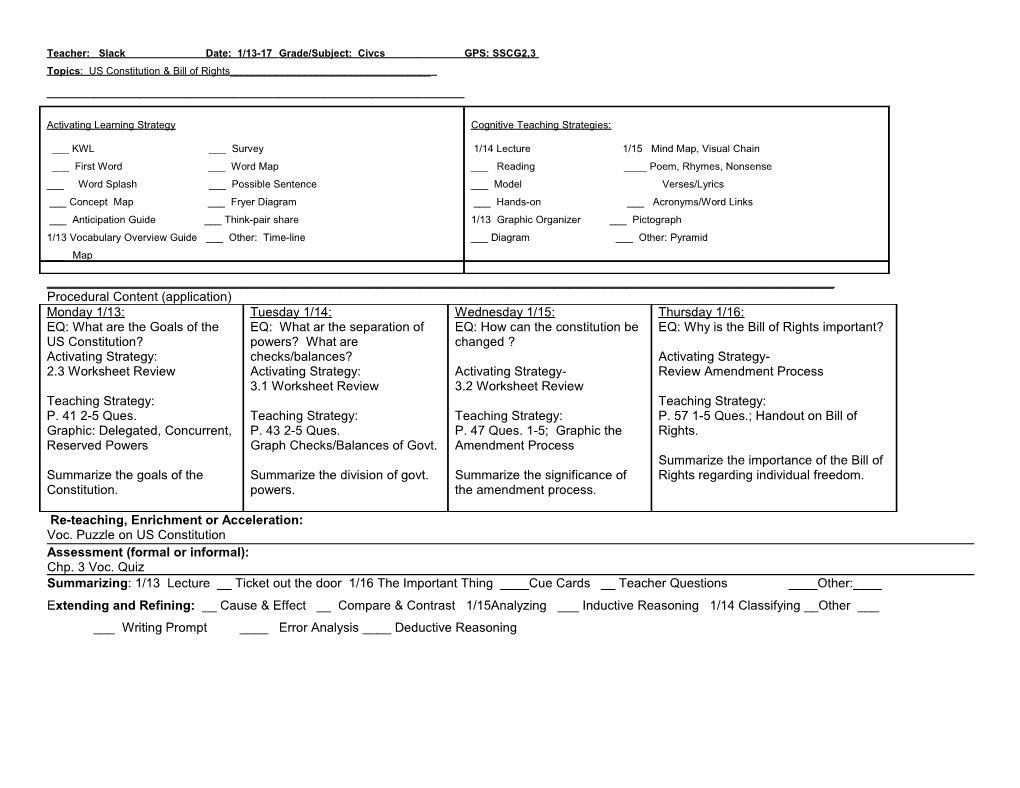 Teacher: Slack Date: 1/13-17 Grade/Subject: Civcs GPS: SSCG2,3