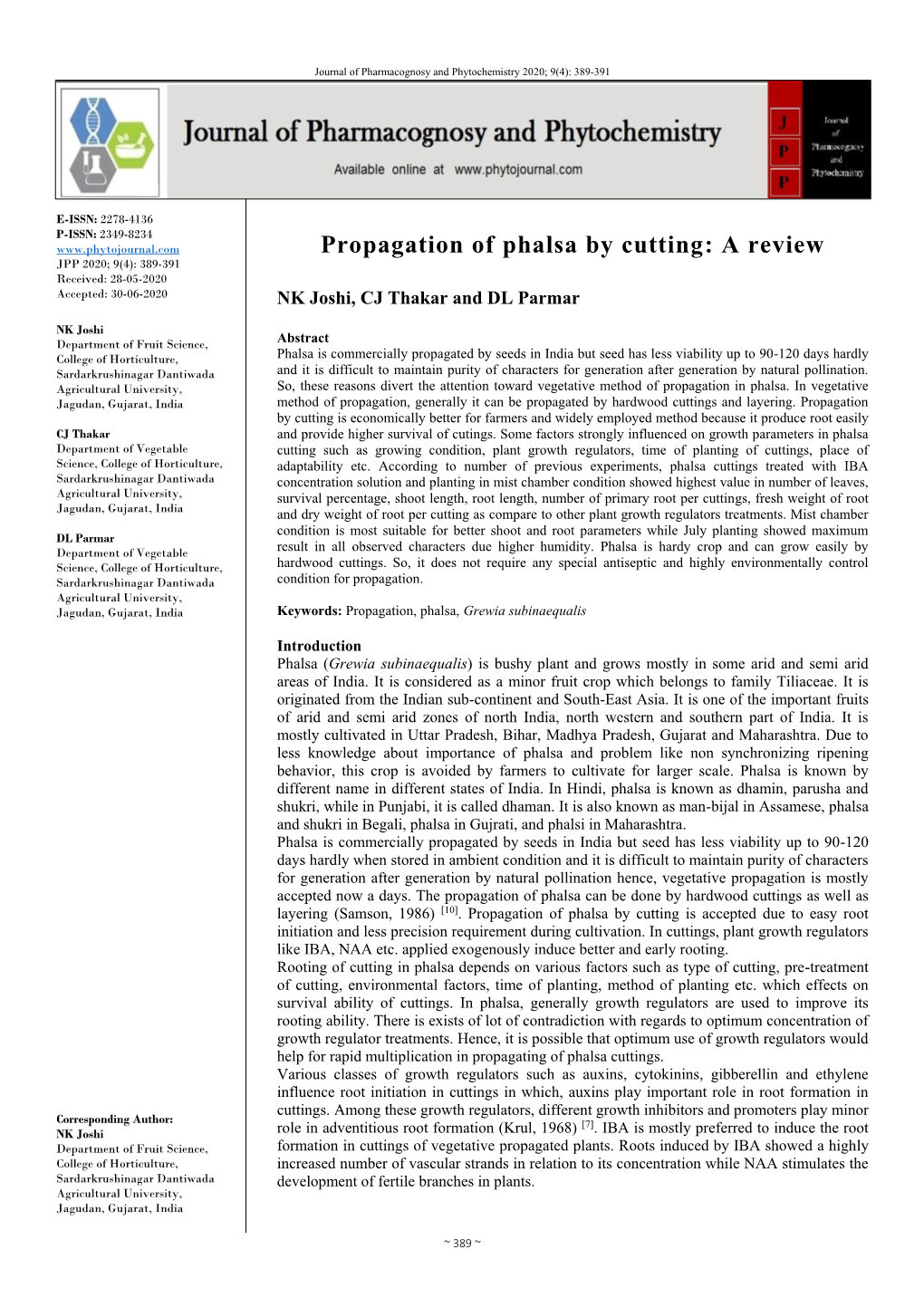 Propagation of Phalsa by Cutting: a Review JPP 2020; 9(4): 389-391 Received: 28-05-2020 Accepted: 30-06-2020 NK Joshi, CJ Thakar and DL Parmar