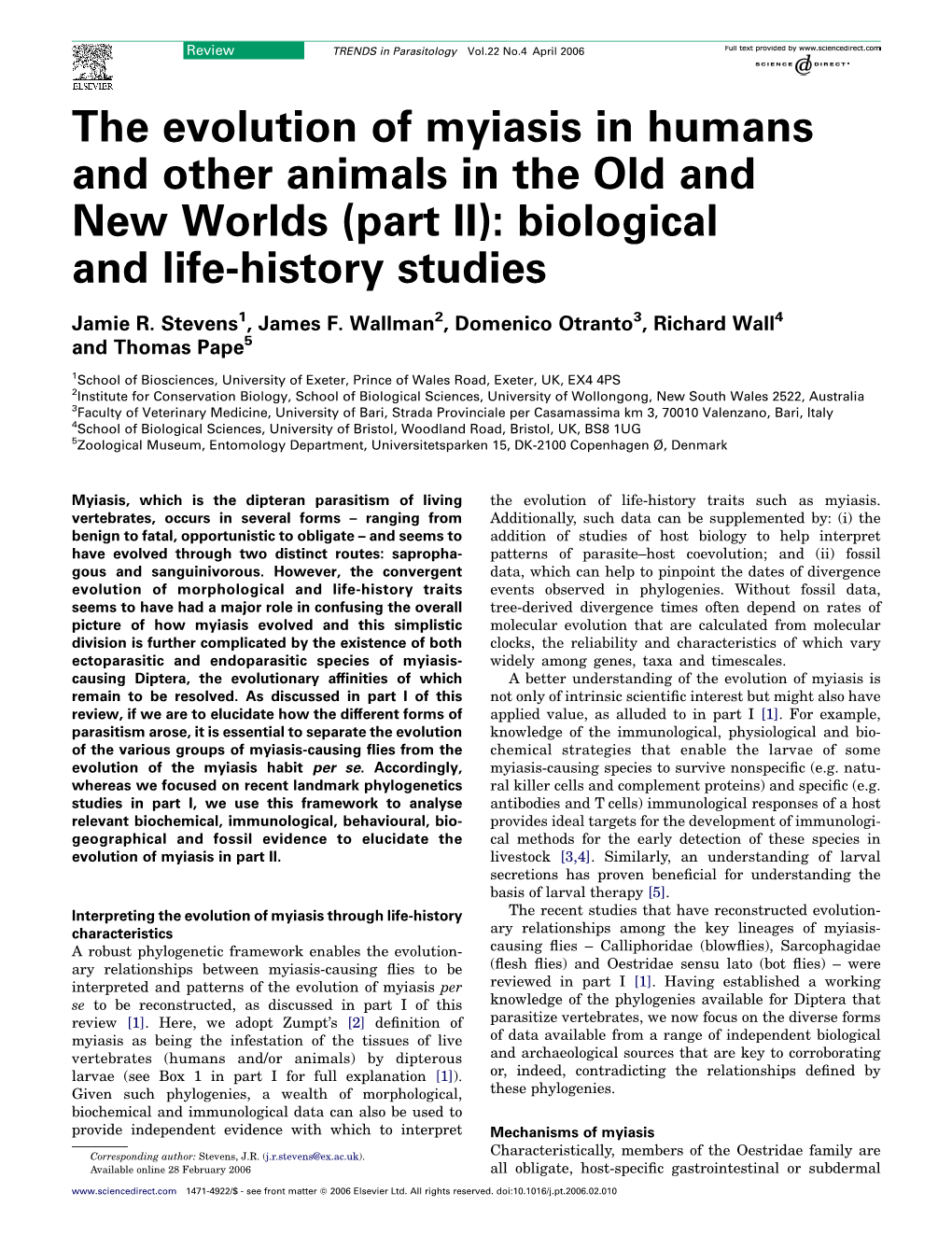 The Evolution of Myiasis in Humans and Other Animals in the Old and New Worlds (Part II): Biological and Life-History Studies