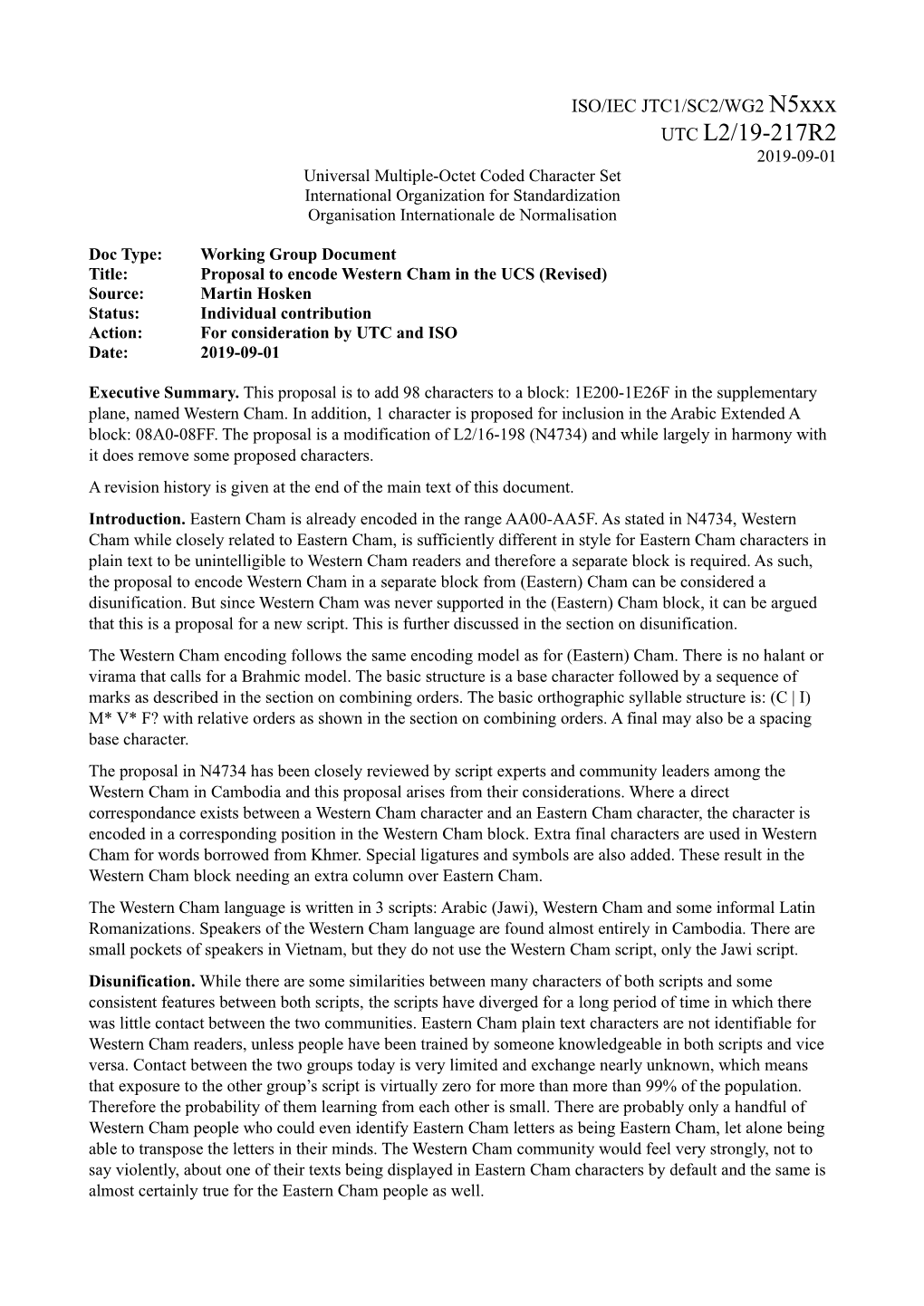 UTC L2/19-217R2 2019-09-01 Universal Multiple-Octet Coded Character Set International Organization for Standardization Organisation Internationale De Normalisation