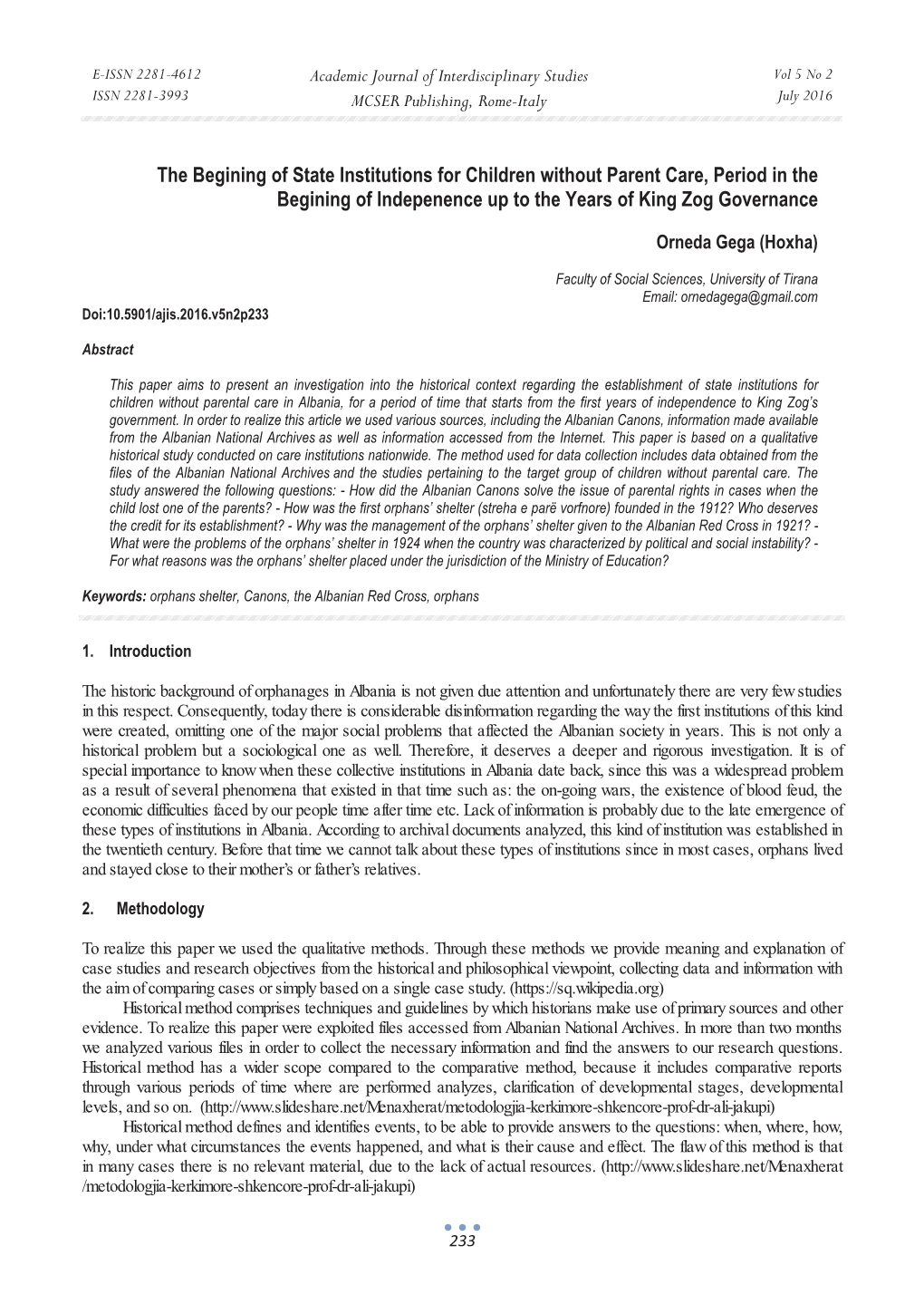 The Begining of State Institutions for Children Without Parent Care, Period in the Begining of Indepenence up to the Years of King Zog Governance