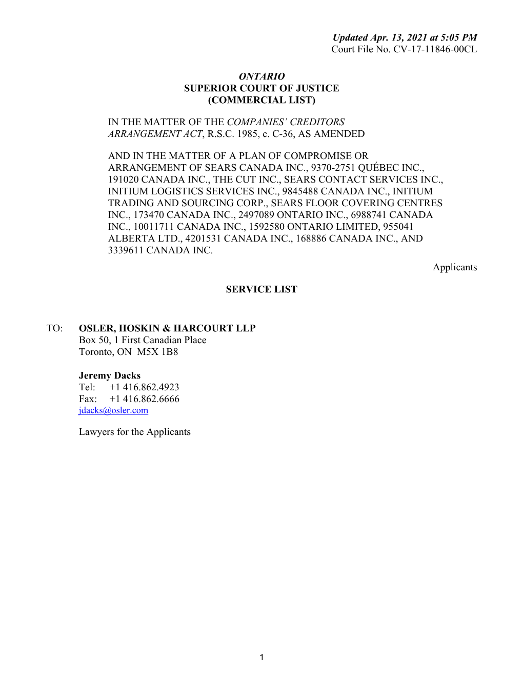 Updated Apr. 13, 2021 at 5:05 PM Court File No. CV-17-11846-00CL