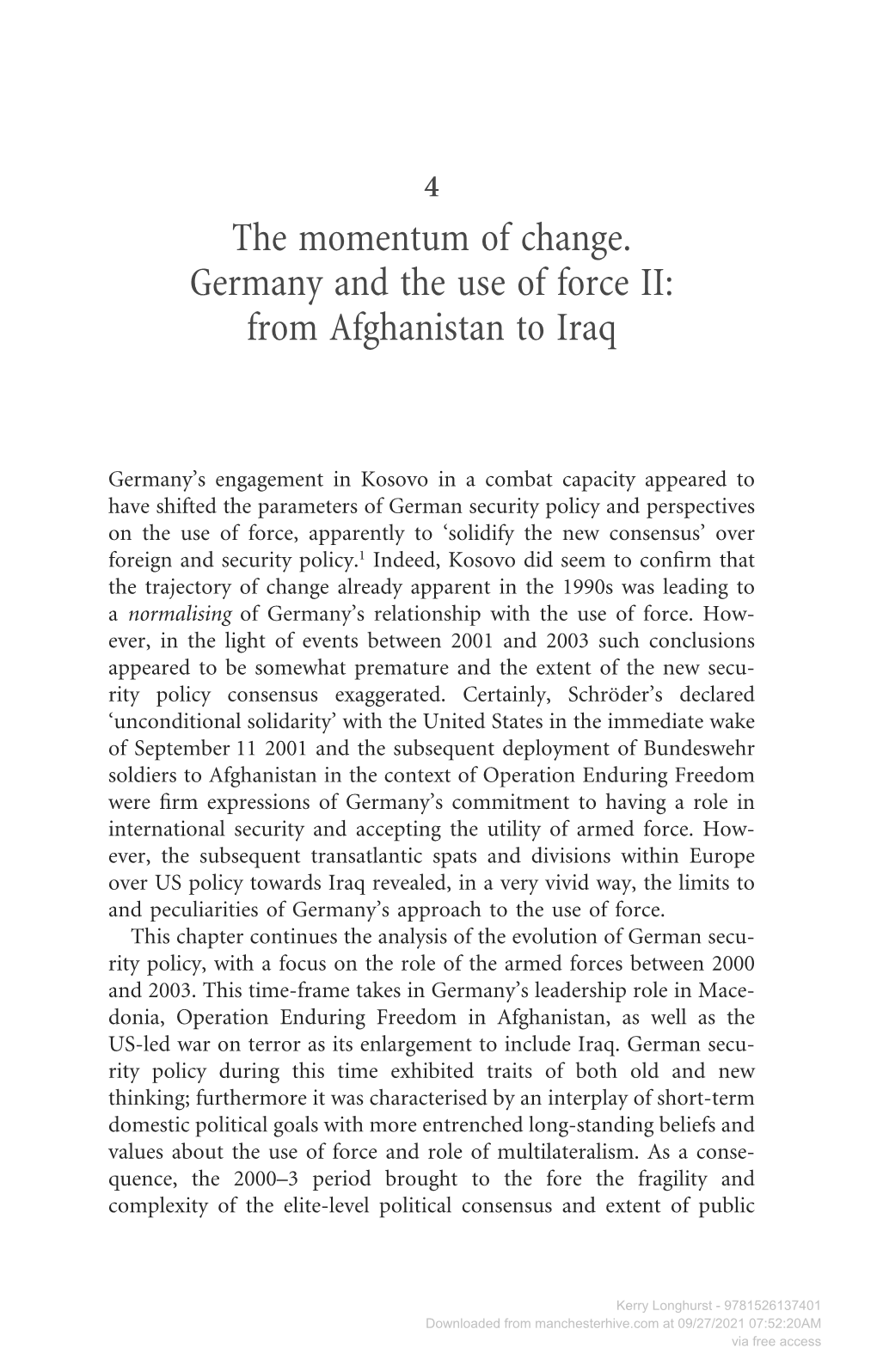 Downloaded from Manchesterhive.Com at 09/27/2021 07:52:20AM Via Free Access Longhurst, Germany and the Use of Force.Qxd 30/06/2004 16:25 Page 78