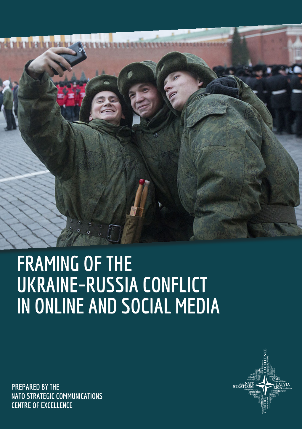 Framing of the Ukraine–Russia Conflict in Online and Social Media