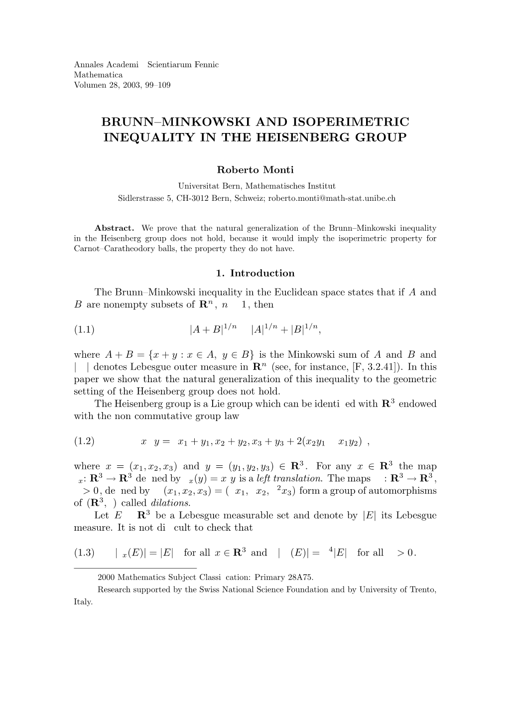 Brunn–Minkowski and Isoperimetric Inequality in the Heisenberg Group