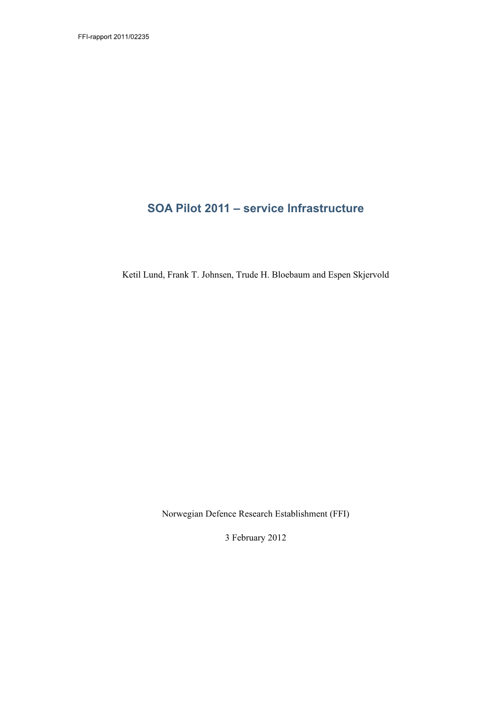 SOA Pilot 2011 – Service Infrastructure