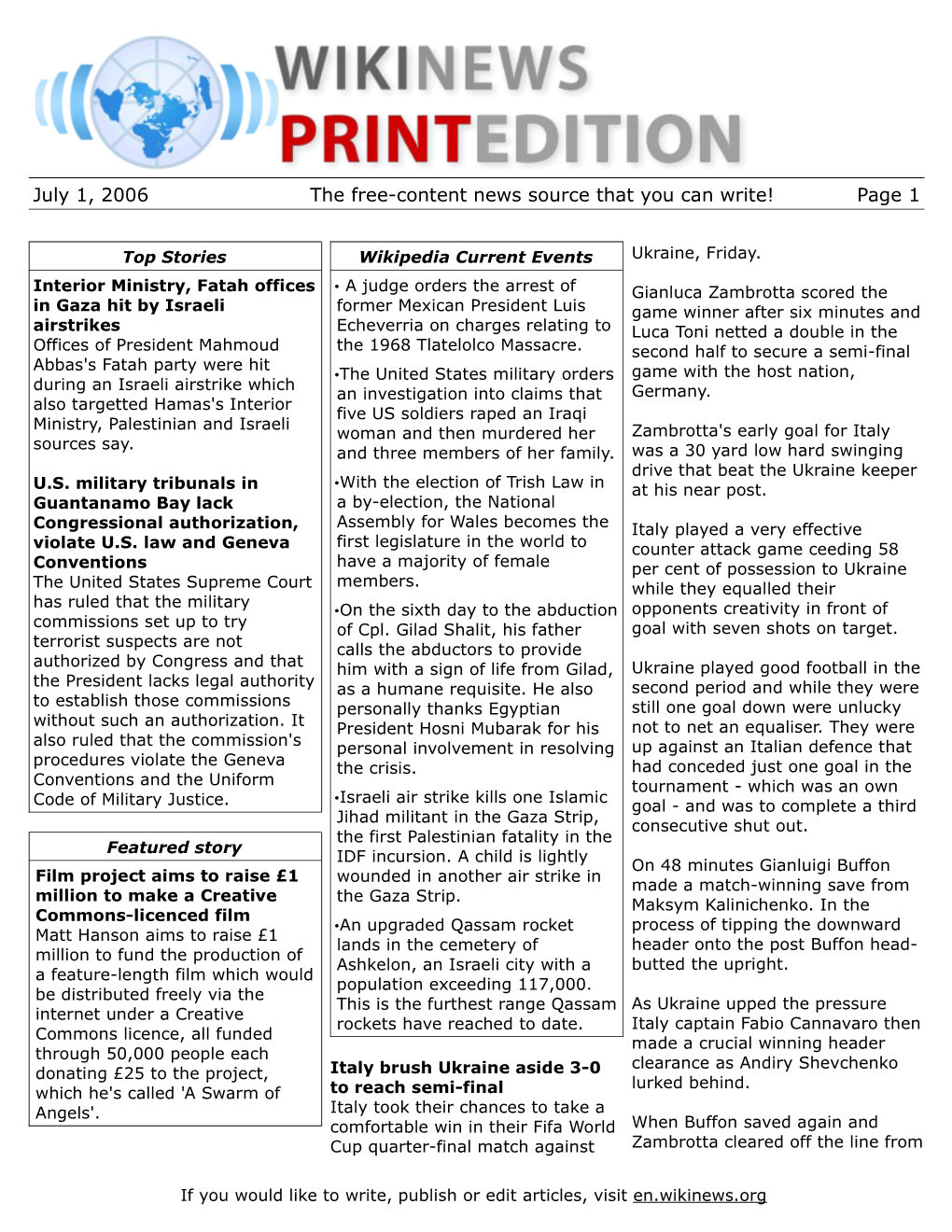 July 1, 2006 the Free-Content News Source That You Can Write! Page 1