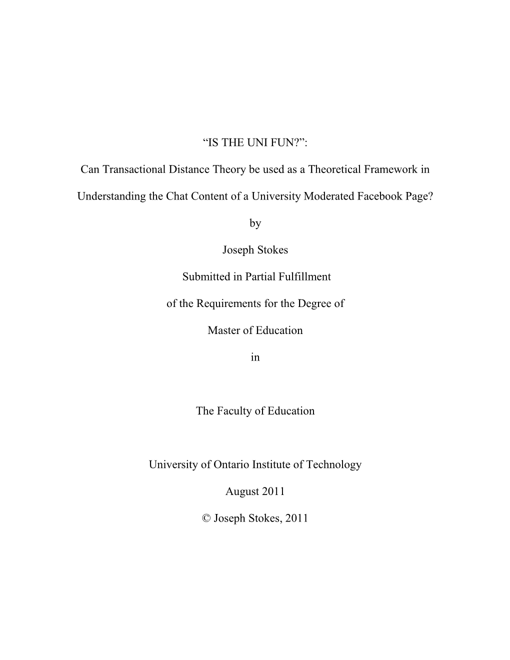 “IS the UNI FUN?”: Can Transactional Distance Theory Be
