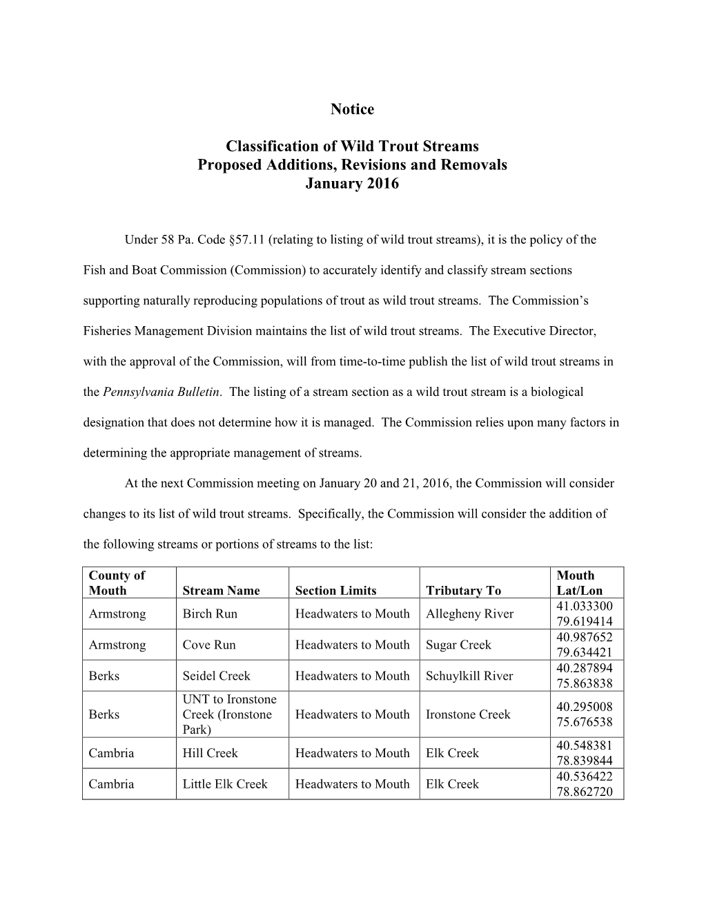 Notice Classification of Wild Trout Streams Proposed Additions, Revisions and Removals January 2016