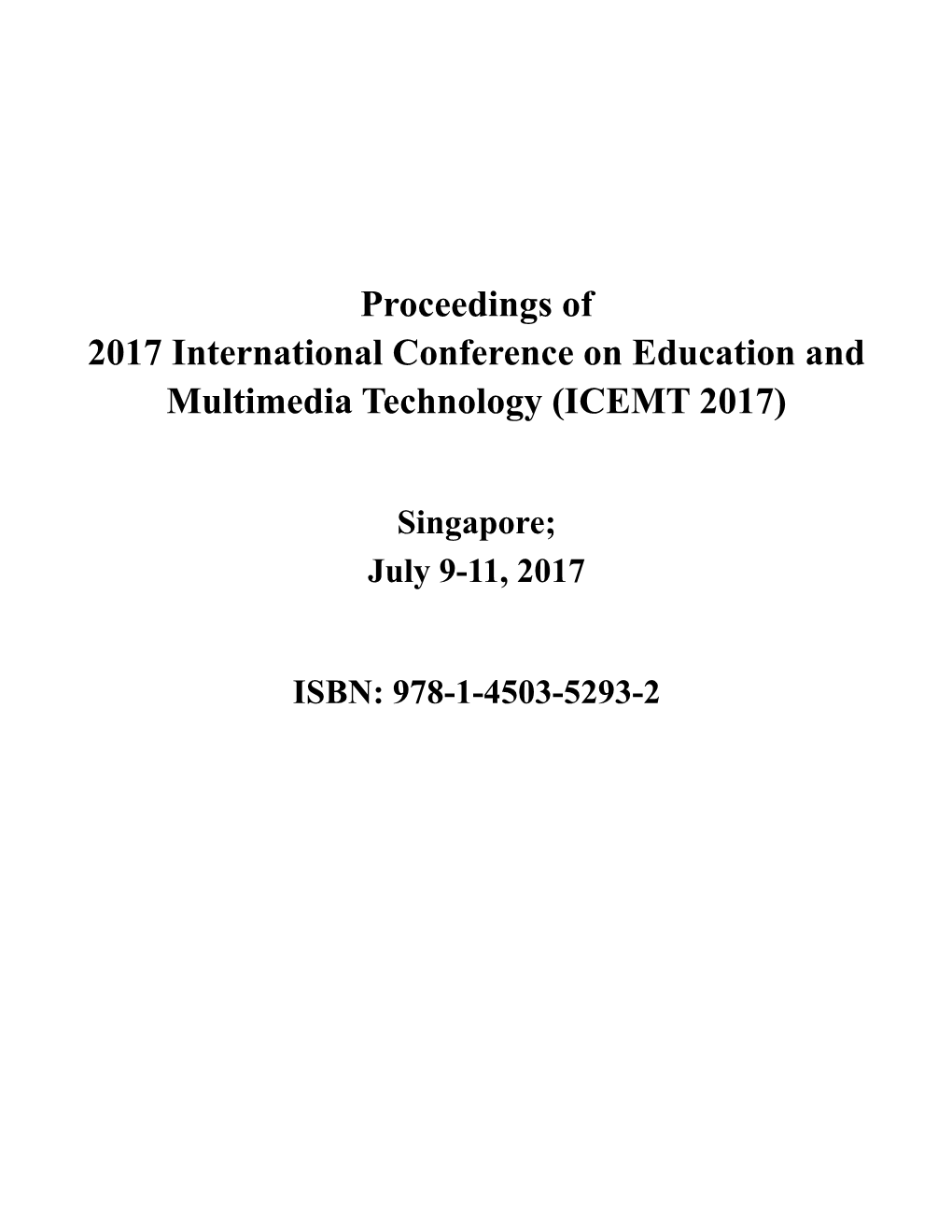 Proceedings of 2017 International Conference on Education and Multimedia Technology (ICEMT 2017)