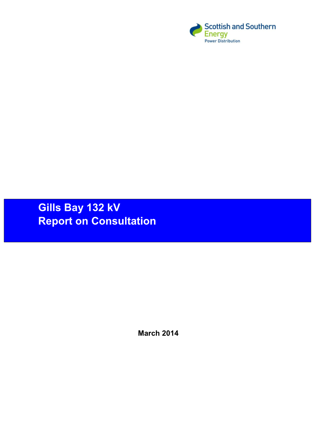 Gills Bay 132 Kv Report on Consultation