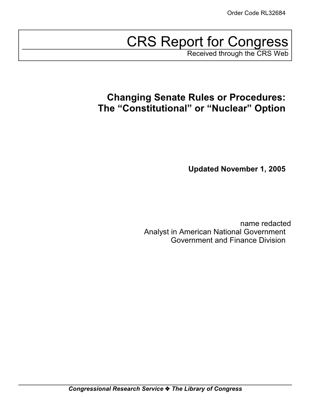 Changing Senate Rules Or Procedures: the “Constitutional” Or “Nuclear” Option