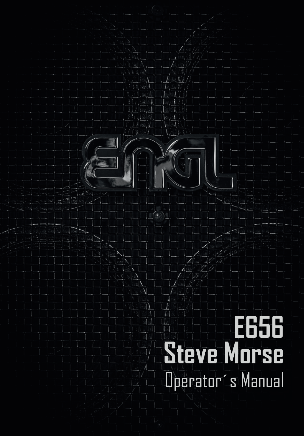 E656 Steve Morse Operator´S Manual Table of Contents Page: Introduction 4 Features and Functionality at a Glance 5 Impotant Remarks, Some Comments, Contents 6