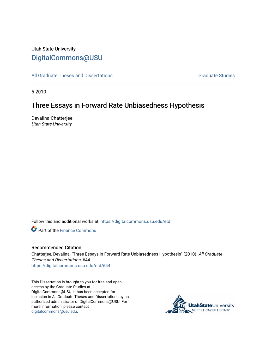 Three Essays in Forward Rate Unbiasedness Hypothesis