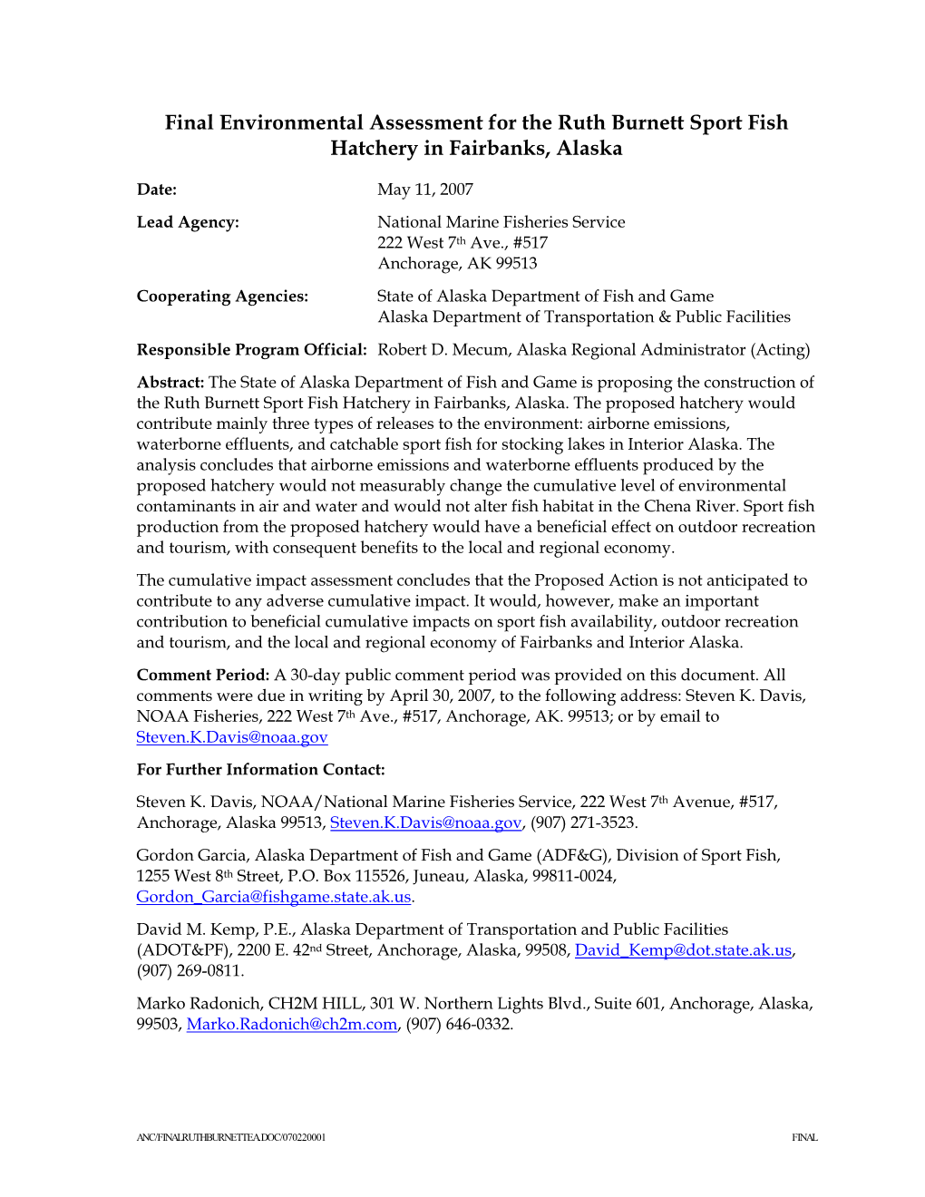 Final Environmental Assessment for the Ruth Burnett Sport Fish Hatchery in Fairbanks, Alaska