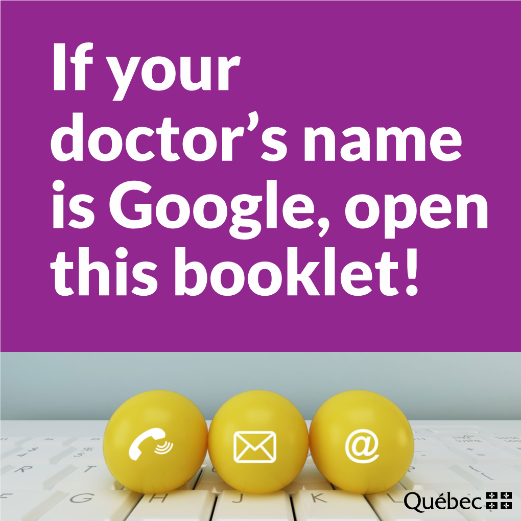If Your Doctor's Name Is Google, Open This Booklet!