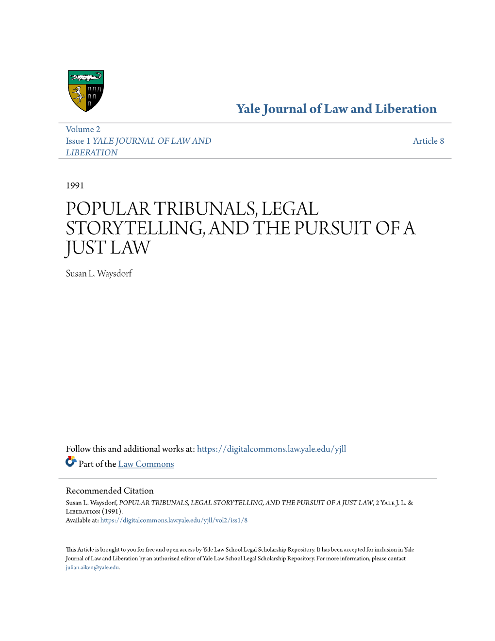 POPULAR TRIBUNALS, LEGAL STORYTELLING, and the PURSUIT of a JUST LAW Susan L