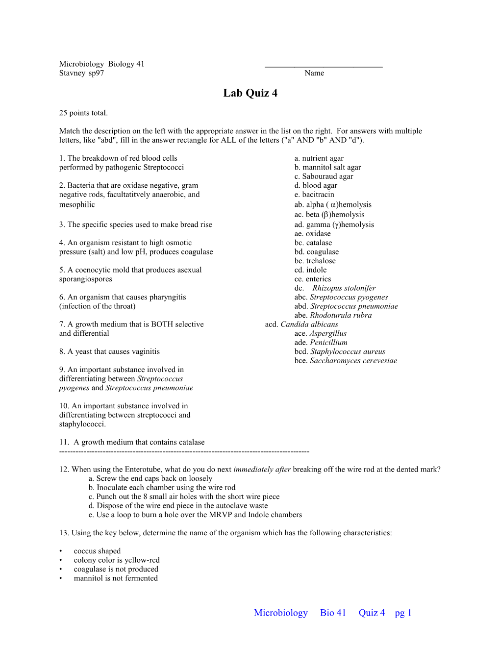 1. the Breakdown of Red Blood Cells A. Nutrient Agar