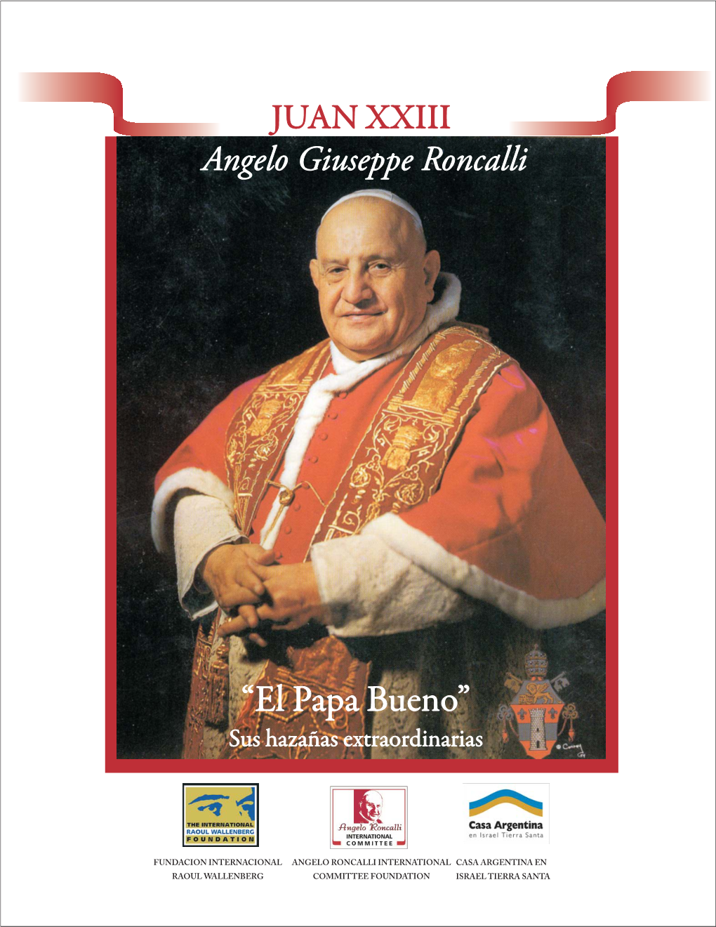 JUAN XXIII Angelo Giuseppe Roncalli