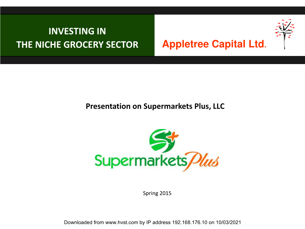 INVESTING in the NICHE GROCERY SECTOR Appletree Capital Ltd