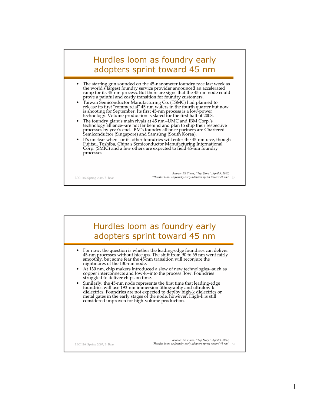 Hurdles Loom As Foundry Early Adopters Sprint Toward 45 Nm Hurdles Loom As Foundry Early Adopters Sprint Toward 45 Nm