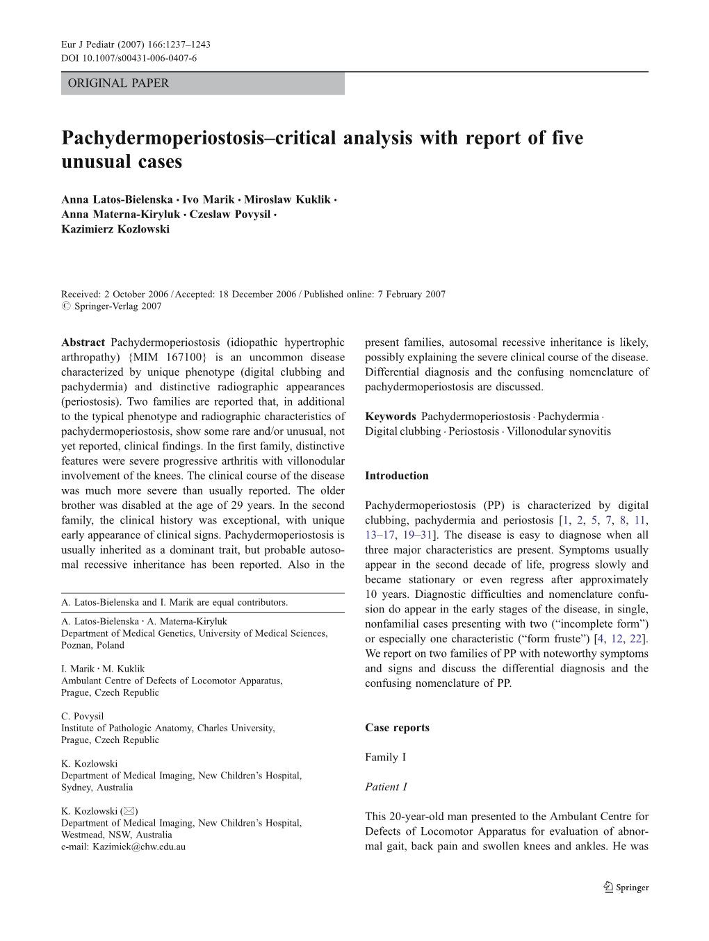 Pachydermoperiostosis–Critical Analysis with Report of Five Unusual Cases