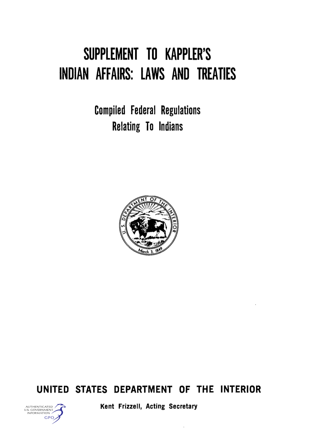 Supplement to Kappler's Indian Affairs: Laws and Treaties