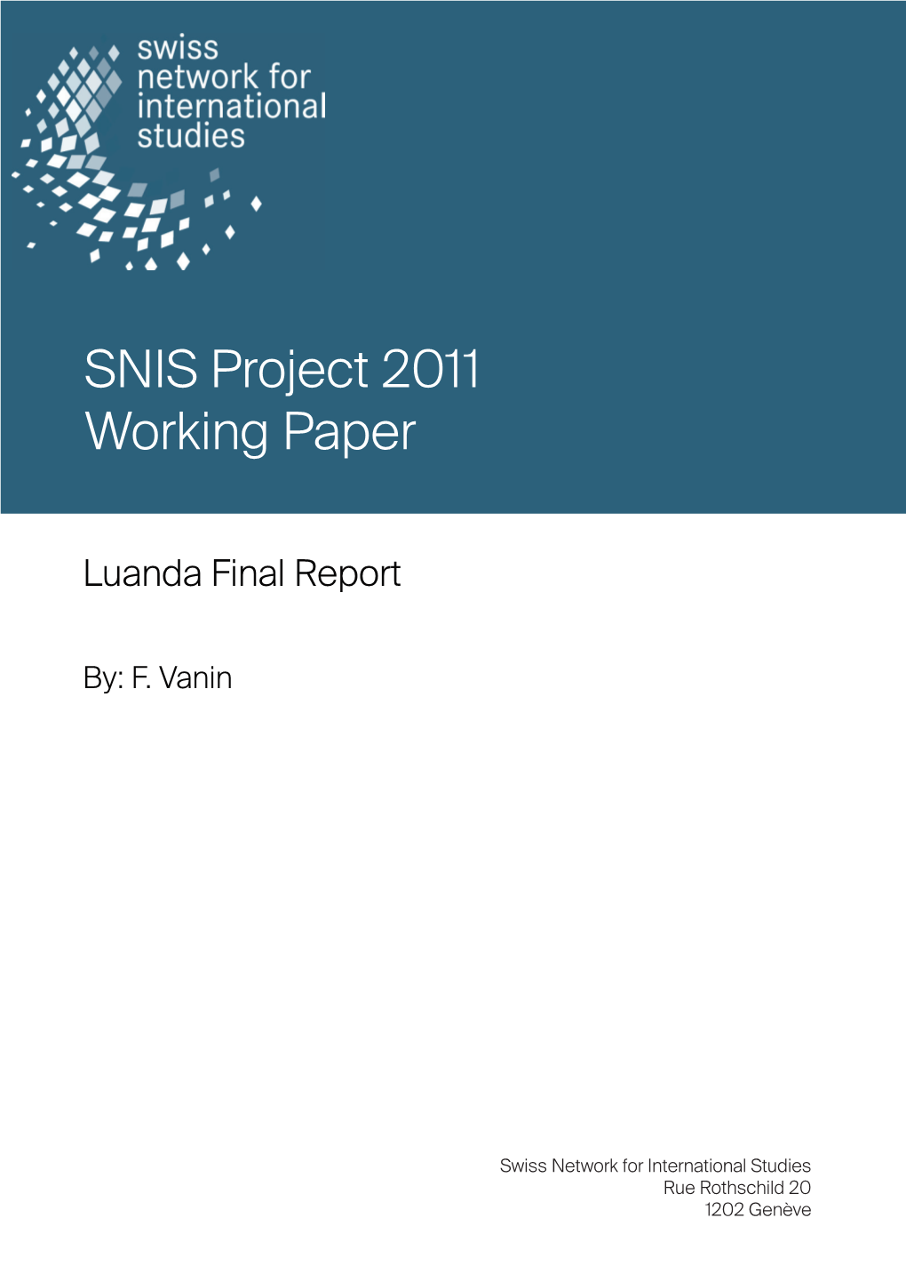 SNIS Project 2011 Working Paper