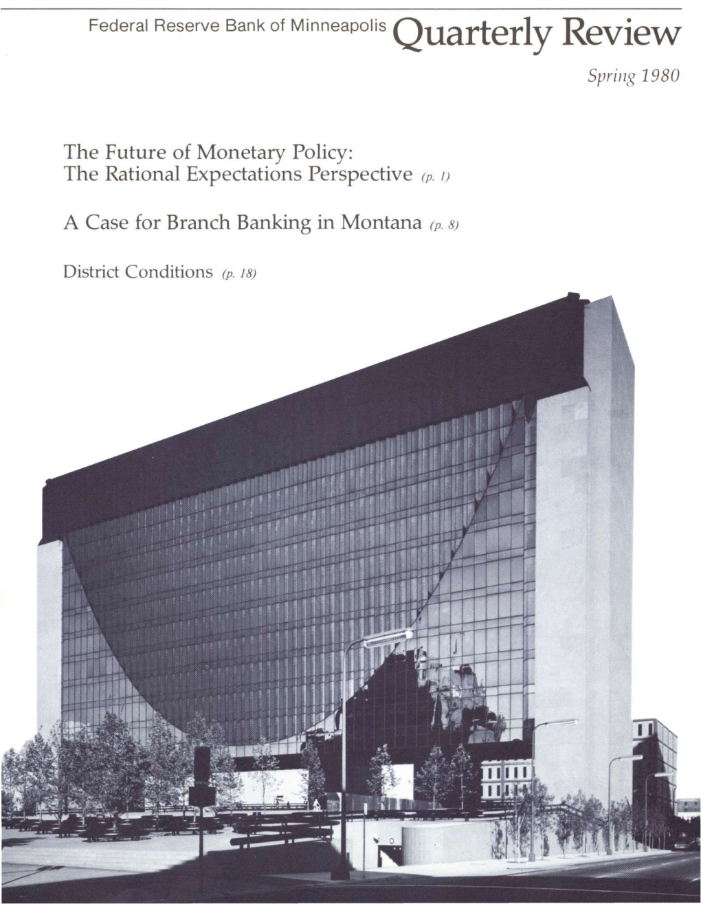 The Future of Monetary Policy: the Rational Expectations Perspective*