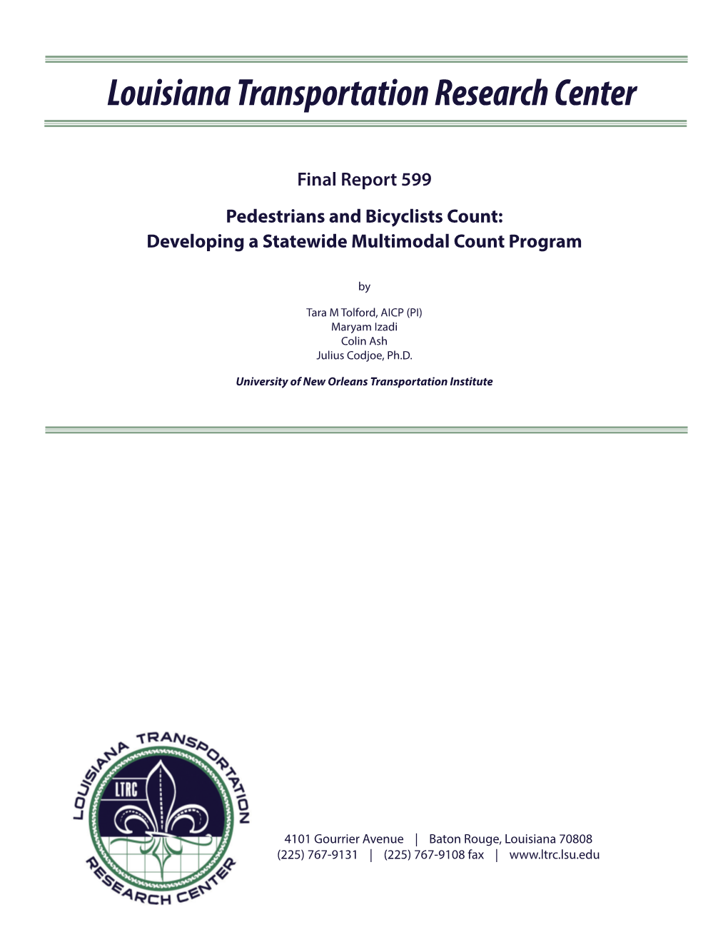 Pedestrians and Bicyclists Count: Developing a Statewide Multimodal Count Program